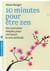 10 minutes pour être zen - des exercices simples pour retrouver la zen attitude