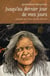 Jusqu'au dernier de mes jours