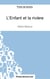 L'enfant et la rivière de Henri Bosco : analyse complète de l'oeuvre