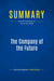 Summary: The Company of the Future : Review and Analysis of Cairncross' Book