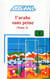 L'arabe sans peine Tome 2