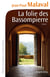 La folie des Bassompierre