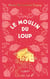 Le moulin du loup Tome 1