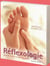 Réflexologie pour les mains et les pieds - manuel complet (8e édition)