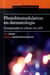 Photobiomodulation en dermatologie - comprendre et utiliser les led