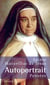 Sainte Maravillas de Jésus - autoportrait, pensées