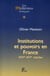 Institutions et pouvoirs en France - XIV-XV siècles