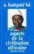 Aspects de la civilisation africaine