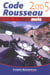 Code rousseau moto (edition 2005)