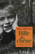 Bille de chêne : une enfance forestière