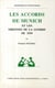 Les accords de Munich et les origines de la guerre de 1939