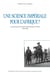 Une science impériale pour l'Afrique ? la constructiuon des savoirs africanistes en France (1878-1930)