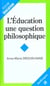 L'éducation, une question de philosophie