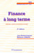 FINANCE A LONG TERME  2ED