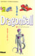 Dragon ball Tome 26 - le petit Dendé