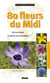 80 fleurs du Midi