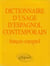 Dictionnaire d'usage d'espagnol contemporain