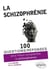 100 questions/réponses : pour mieux comprendre la schizophrénie