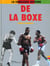 La fabuleuse histoire de la boxe