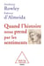 Quand l'histoire nous prend par les sentiments
