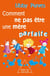 Comment ne pas être une mère parfaite