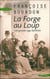 La forge au loup