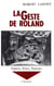 La geste de Roland : Tome 1