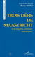 Trois défis de Maastricht - convergence, cohésion,subsidiarité