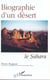 Biographie d'un désert - le Sahara