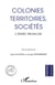 Colonies, territoires, sociétés : L'enjeu français