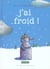 J'ai froid