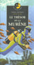 Tresor de la murene (le)