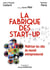 La fabrique des start-up
