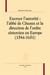 Exercer l'autorité : l'abbé de Cîteaux et la direction de l'ordre cistercien en Europe