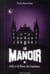 Le manoir - saison 1 Tome 2 : Cléa et la porte des fantômes