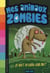 Mes animaux zombies t.3 - la nuit du chien hurlant