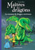 Maîtres des dragons Tome 5 : La menace du dragon venimeux