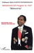 MADAGASCAR l'énigme de 1947 " Mémoires " Entretiens avec Patrick RAJOELINA