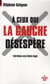 À ceux que la gauche désespère