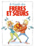 Les frères et soeurs - questions goûts, c'est simple, on a les mêmes?
