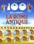 100 infos a connaitre - la rome antique