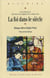 La foi dans le siècle - melanges offerts à Brigitte Weché