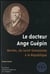 DOCTEUR ANGE GUEPIN