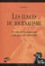 Les écoles du journalisme - les enjeux de la scolarisation d'une profession (1899-2018)