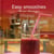 Easy smoothies