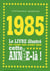 1985 - le livre illustré de ceux qui sont nés cette année-là !