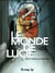 Le monde de lucie - integrale t.1 a t.3