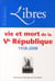 Vie et mort de la V République 1958-2008