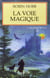 L'assassin royal : La citadelle des ombres Tome 5 : la voie magique