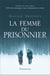 La femme du prisonnier